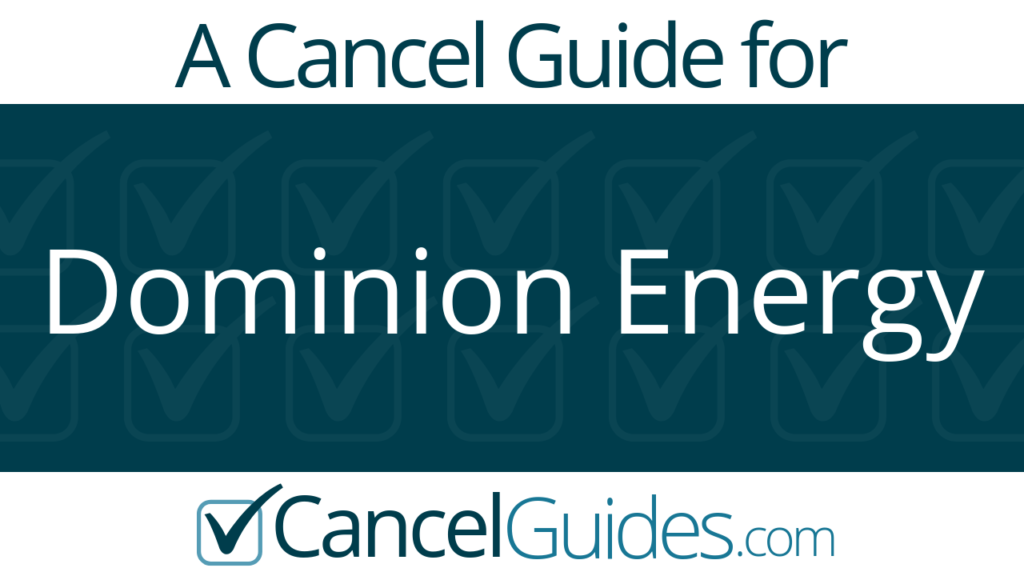 dominion-energy-cancel-guide-cancelguides