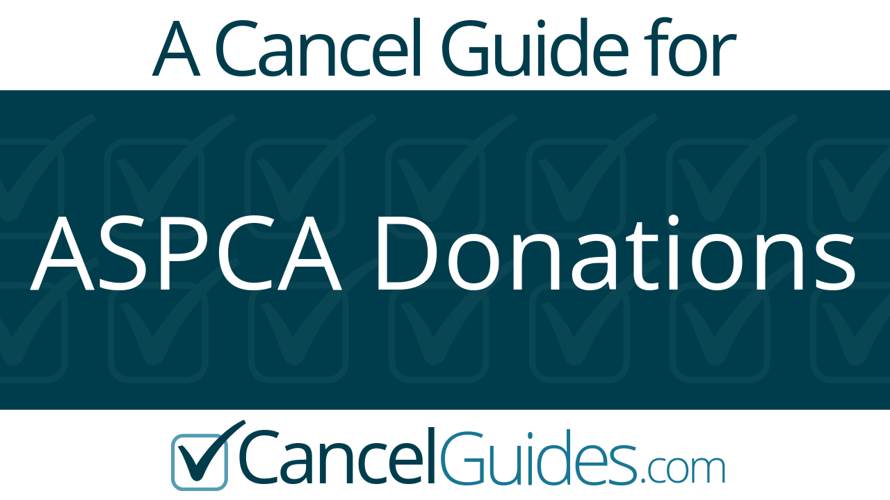 Aspca Donations Cancel Guide Cancelguides Com