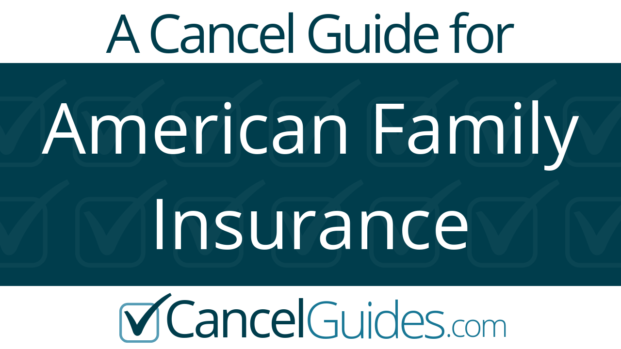 American Family Insurance Cancel Guide
