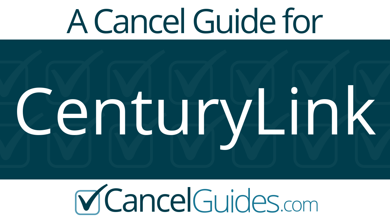 Centurylink Cancel Guide