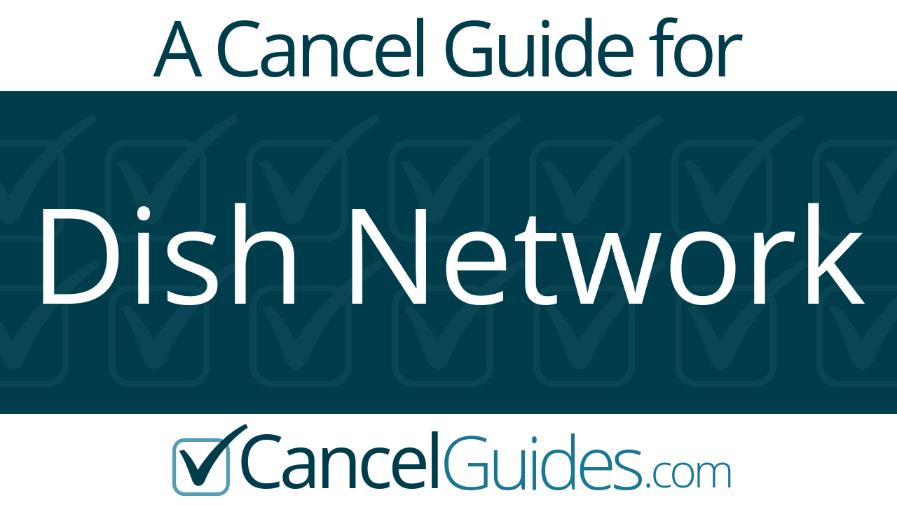 dish-network-cancel-guide-cancelguides