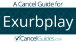 Exurbplay Cancel Guide