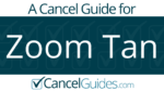 Zoom Tan Cancel Guide
