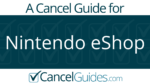 Nintendo eShop Cancel Guide