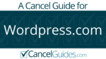 Wordpress.com Cancel Guide