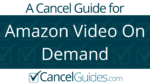 Amazon Video On Demand Cancel Guide