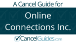 Online Connections Inc. Cancel Guide