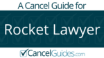 Rocket Lawyer Cancel Guide