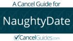 NaughtyDate Cancel Guide