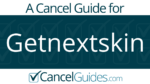 Getnextskin Cancel Guide