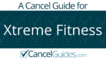 Xtreme Fitness Cancel Guide