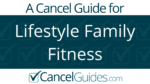 Lifestyle Family Fitness Cancel Guide