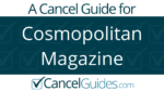 Cosmopolitan Magazine Cancel Guide