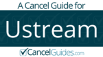 Ustream Cancel Guide