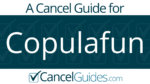 Copulafun Cancel Guide