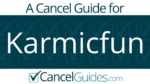 Karmicfun Cancel Guide