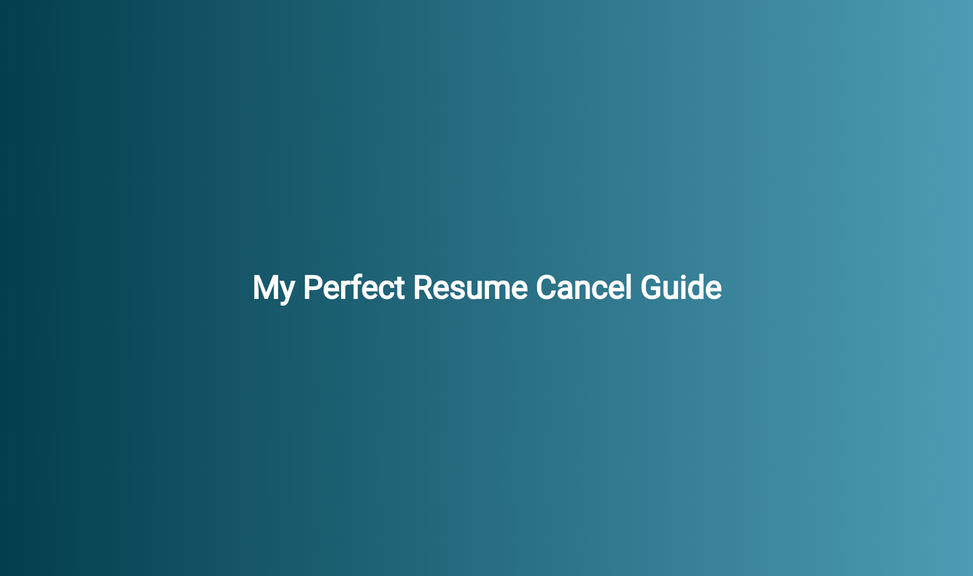 build my perfect resume cancel subscription